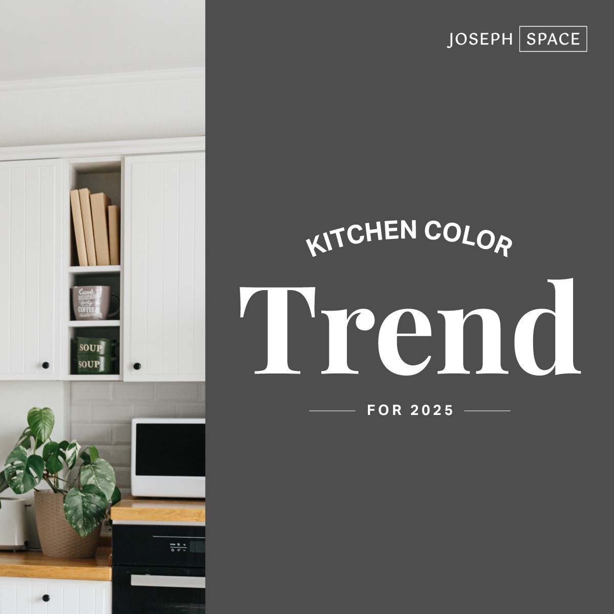TREND ALERT เทรนด์ครัว 2025 โทนสีที่มาแรงที่สุด